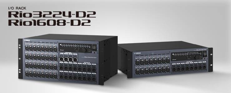 全新 Rio3224-D2 和 Rio1608-D2 Dante I/O 接口箱全面升级音质、可靠性以及可视化体验